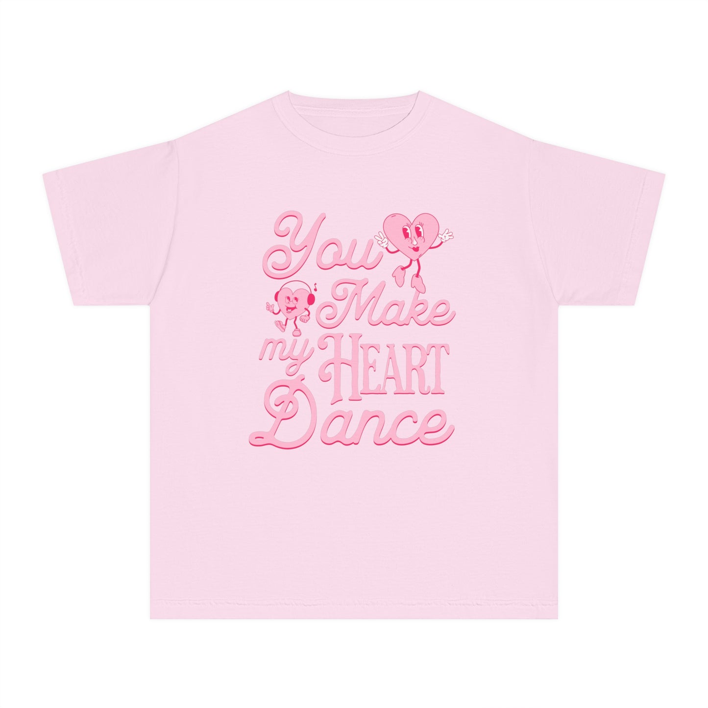 Youth You Make my Heart Dance Tee