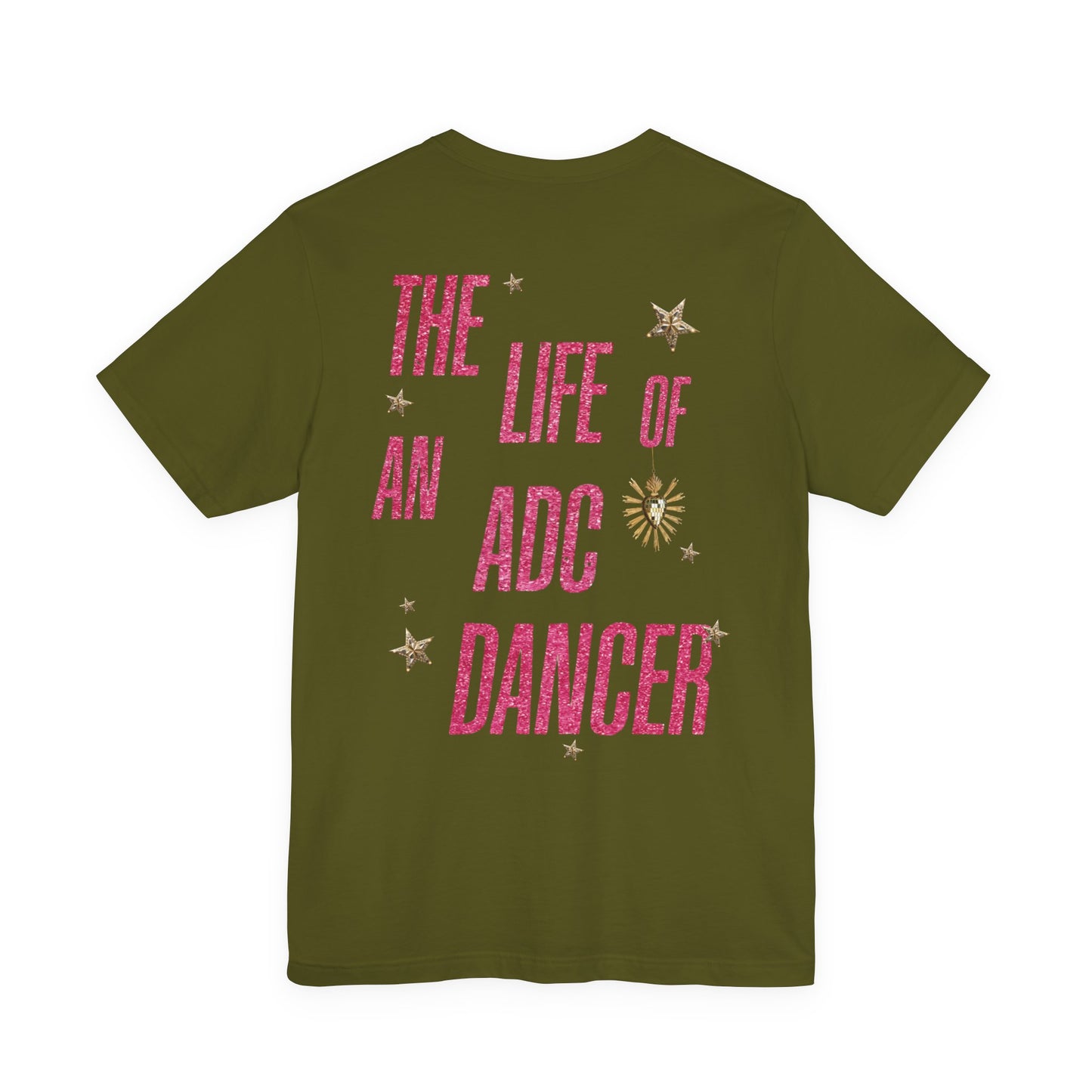The Life of an ADC Dancer Tee