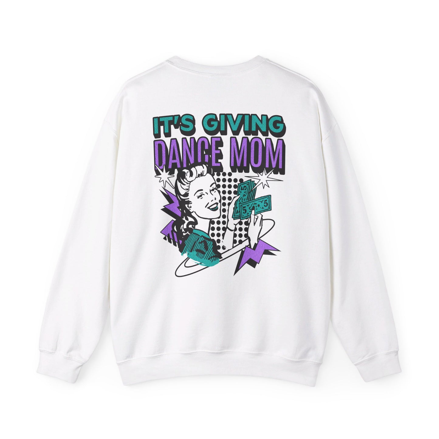 "It's Giving Dance Mom" Crewneck