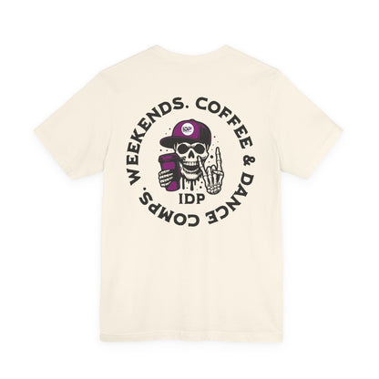 Death By Dance Comps Dance Dad Tee