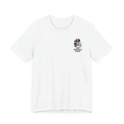Death By Dance Comps Dance Dad Tee
