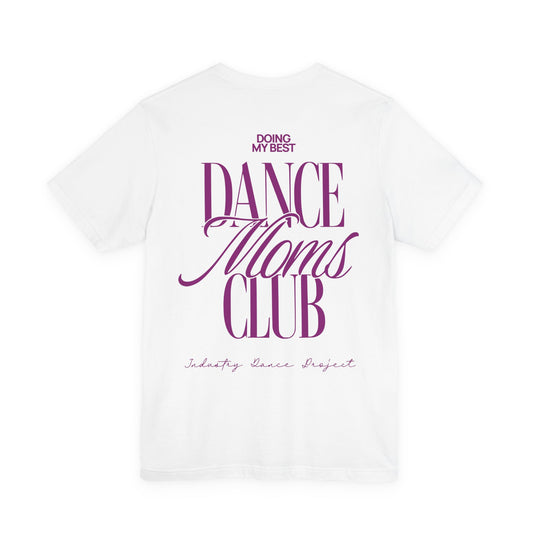 Dance Moms Club Tee
